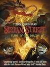 Flame of the Dragon (eBook): Scream Street Series, Book 13